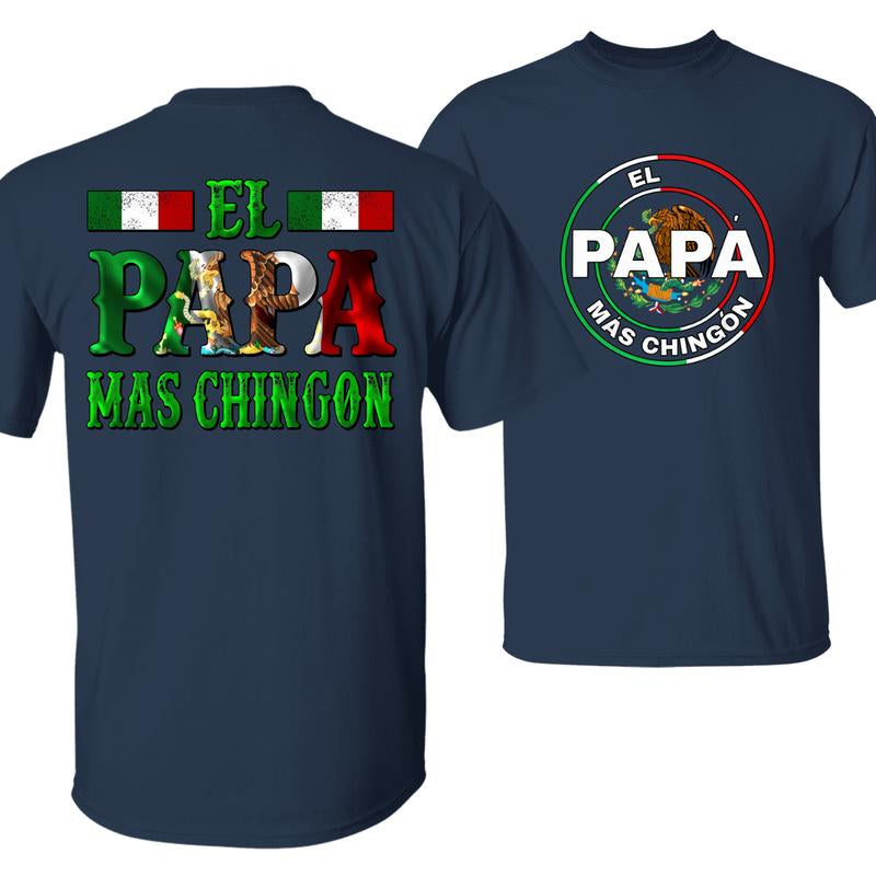 Latino Dad Gift Tee – “El Papa Mas Chingon” with Eagle and Flag
