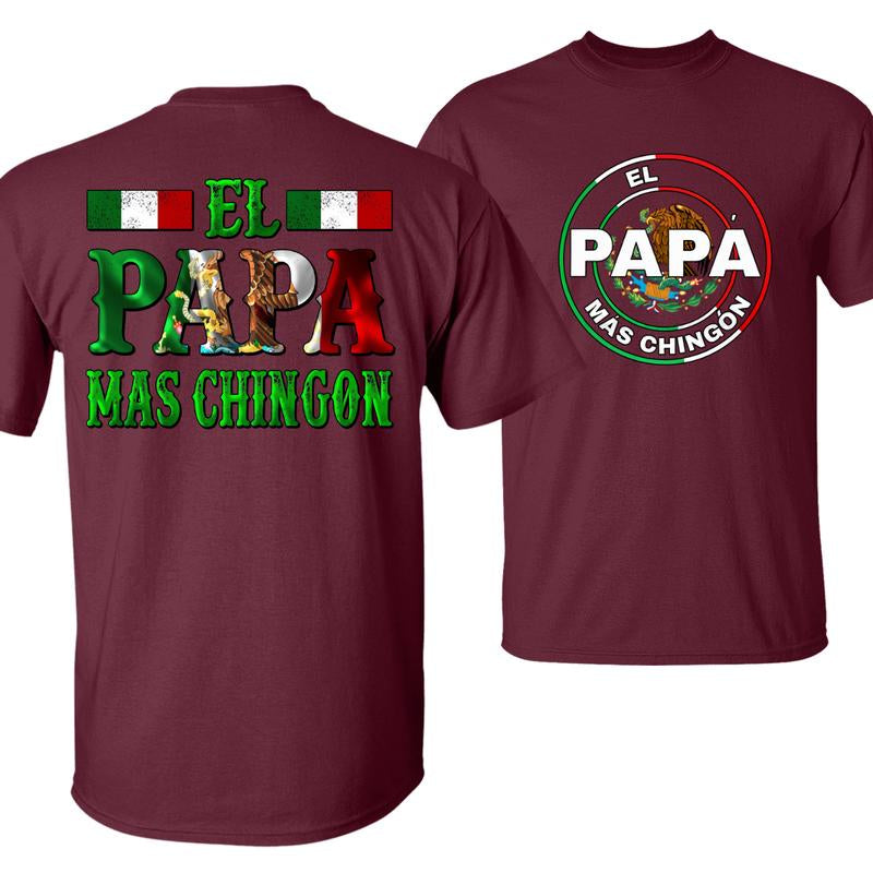 Latino Dad Gift Tee – “El Papa Mas Chingon” with Eagle and Flag